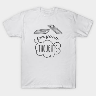 Penne For Your Thoughts T-Shirt